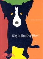 Why Is Blue Dog Blue? ─ A Tale of Colors