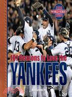 101 Reasons to Love the Yankees