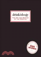 Drinkology ─ The Art and Science of the Cocktail