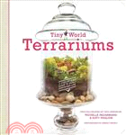 Tiny world terrariums :a ste...