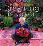 Kaffe Fassett ─ Dreaming in Color: An Autobiography