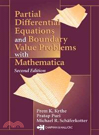 Partial Differential Equations and Boundary Value Problems With Mathematica