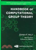 Handbook Of Computational Group Theory