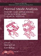 Normal Mode Analysis ─ Theory And Applications to Biological And Chemical Systems