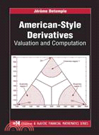 American-style Derivatives ─ Valuation And Computation