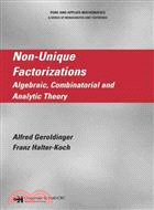 Non-Unique Factorizations ─ Algebraic, Combinatorial And Analytic Theory