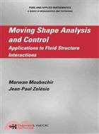 Moving Shape Analysis And Control ─ Applications to Fluid Structure Interactions