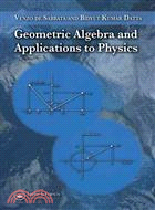 Geometric Algebra And Applications to Physics