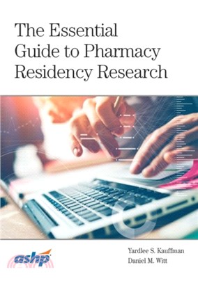 The Essential Guide to Pharmacy Residency Research