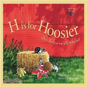 H Is for Hoosier ─ An Indiana Alphabet