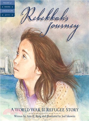 Rebekkah's Journey ─ A World War II Refugee Story