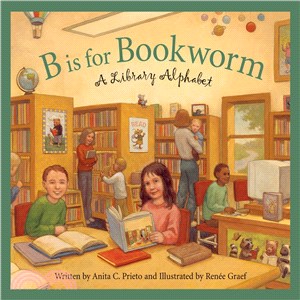 B Is for Bookworm ─ A Library Alphabet