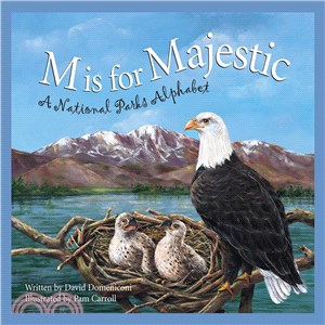 M Is for Majestic ─ A National Parks Alphabet