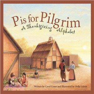 P Is for Pilgrim ─ A Thanksgiving Alphabet