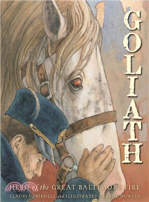 Goliath ─ Hero of the Great Baltimore Fire