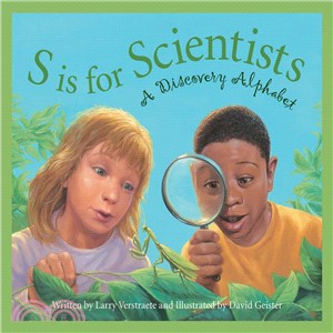 S is for Scientists ─ A Discovery Alphabet