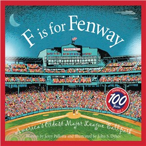 F Is for Fenway Park ─ America's Oldest Major League Ballpark