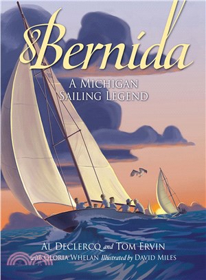 Bernida ─ A Michigan Sailing Legend