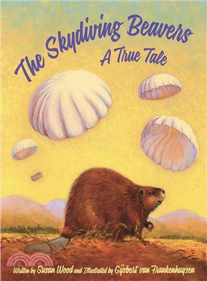 The Skydiving Beavers of Idaho ― A True Tale