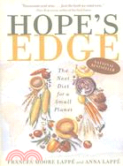 Hope's edge :the next diet for a small planet /