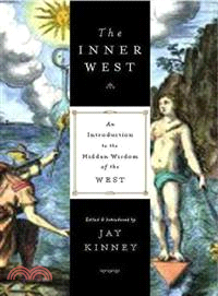 The Inner West ─ An Introduction to the Hidden Wisdom of the West