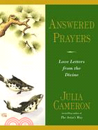 Answered Prayers ─ Love Letters from the Divine