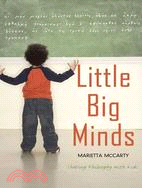 Little Big Minds ─ Sharing Philosophy With Kids