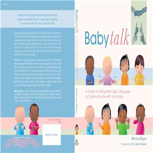 Baby Talk ─ A Guide to Using Basic Sign Language to Communicate With Your Baby