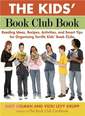 The Kids' Book Club Book ─ How to Organize Terrific Book Clubs for Kids