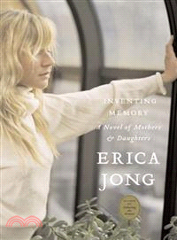 Inventing Memory ─ A Novel of Mothers and Daughters