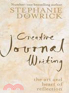 Creative Journal Writing ─ The Art and Heart of Reflection