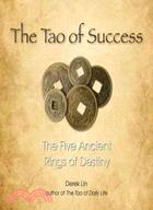 The Tao of Success ─ The Five Ancient Rings of Destiny