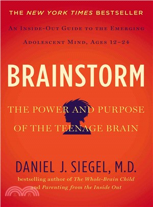 Brainstorm ― The Power and Purpose of the Teenage Brain