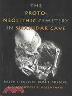 The Proto-Neolithic Cemetery in Shanidar Cave