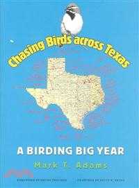 Chasing Birds Across Texas ― A Birding Big Year