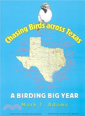 Chasing Birds Across Texas ― A Birding Big Year