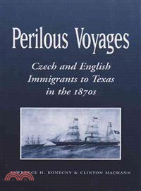 Perilous Voyages: Czech and English Immigrants to Texas in the 1870s