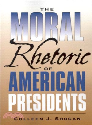 The Moral Rhetoric of American Presidents