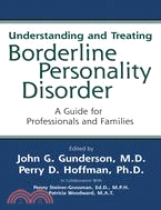 Understanding and Treating Borderline Personality: A Guide For Professionals And Families