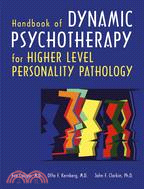 Handbook of Dynamic Psychotherapy for Higher Level Personality Pathology