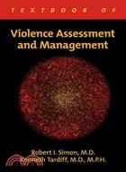 Textbook of Violence Assessment and Management