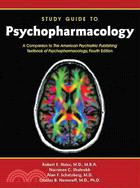 Psychopharmacology: A Companion to the American Psychiatric Publishing Textbook of Psychopharmacology