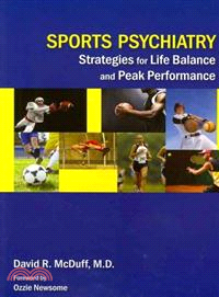 Sports Psychiatry ─ Strategies for Life Balance and Peak Performance