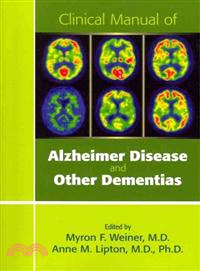 Clinical Manual of Alzheimer Disease and Other Dementias