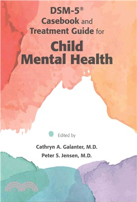 DSM-5 Casebook and Treatment Guide for Child Mental Health