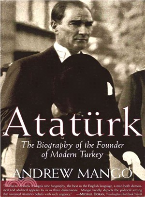 Ataturk ─ The Biography of the Founder of Modern Turkey