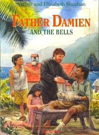 Father Damien And The Bells