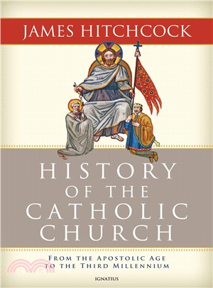 History of the Catholic Church ─ From the Apostolic Age to the Third Millenium