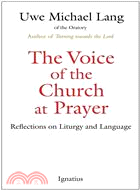 The Voice of the Church at Prayer ─ Reflections on Liturgy and Language