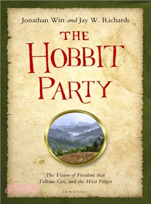 The Hobbit Party ─ The Vision of Freedom That Tolkien Got and the West Forgot